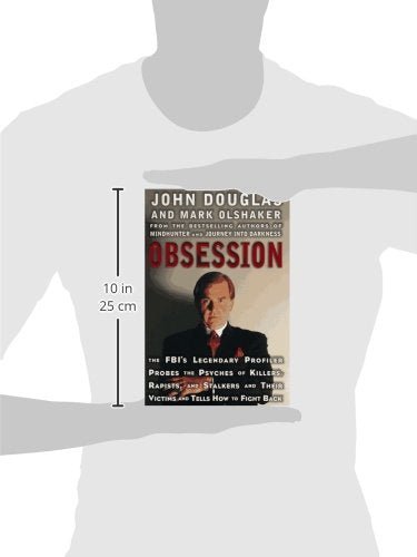 Obsession: The Fbi's Legendary Profiler Probes the Psyches of Killers, Rapists, and Stalkers and Their Victims and Tells How to Fight Back - Maple City Timepieces